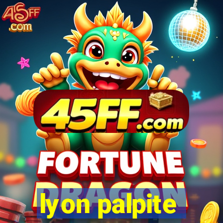 lyon palpite